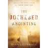 The Jochebed Anointing: Unlock the 15 Mysteries of Your Destiny