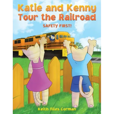 Katie and Kenny Tour the Railroad: Safety First!