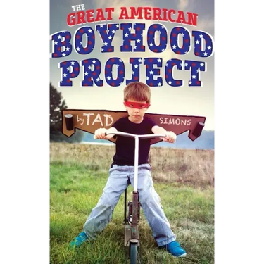 The Great American Boyhood Project
