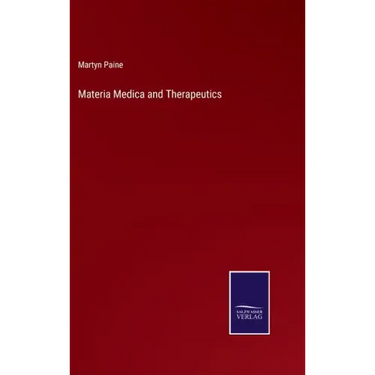 Materia Medica and Therapeutics