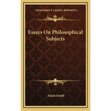 Essays on Philosophical Subjects