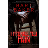 I Promise You Pain: Cordon Finn Vengeance Series - Book One