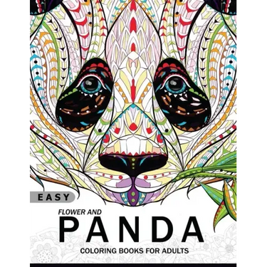 Easy Flower and Panda Coloring book for Adults: An Adult coloring Book