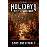 Holidays of the Vikings - Gods and Rituals: Myths, Sacrifice and Community in the far north - The Spiritual Customs of a Proud Culture