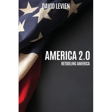 America 2.0: Retooling America