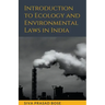 Introduction to Ecology and Environmental Laws in India