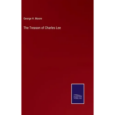 The Treason of Charles Lee