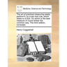 The Art of Practical Measuring Easily Perform'd, by a Two Foot Rule, Which Slides to a Foot. on Which Is the Best Measure of Round Timber the Common W