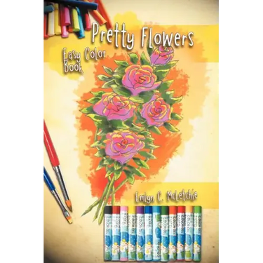 Pretty Flowers Easy Color Book
