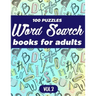 Word Search Books For Adults: 100 Puzzles Word Search (Large Print) - Activity Book For Adults - Volume.2: Word Search Books For Adults
