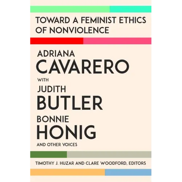Toward a Feminist Ethics of Nonviolence