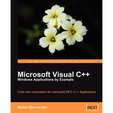 Microsoft Visual C++ Windows Applications by Example