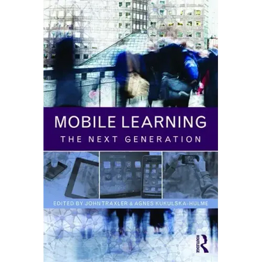 Mobile Learning: The Next Generation