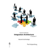 Integration Architecture: Beyond Technology