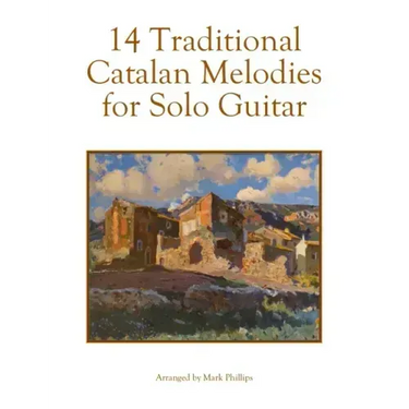 14 Traditional Catalan Melodies for Solo Guitar