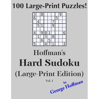 Hoffman's Hard Sudoku (Large Print Edition): 100 Puzzles