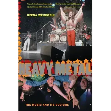 Heavy Metal: The Music and Its Culture, Revised Edition