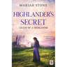 Highlander's Secret: A Scottish Historical Time Travel Romance