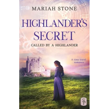 Highlander's Secret: A Scottish Historical Time Travel Romance