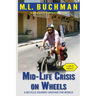 Mid-Life Crisis on Wheels: a bicycle journey around the world (large print)