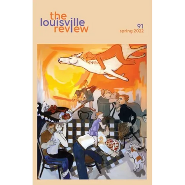 The Louisville Review Number 91 Spring 2022