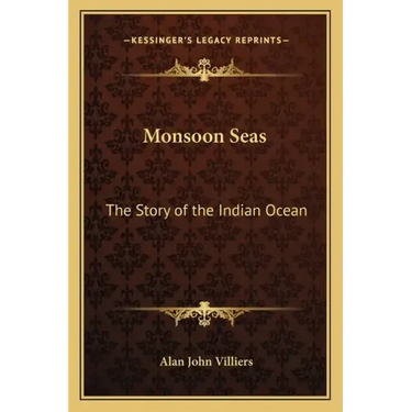 Monsoon Seas: The Story of the Indian Ocean