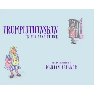 Trumplethinskin in the Land of UcK