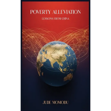 Poverty Alleviation: Lessons from China