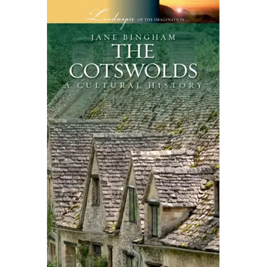 The Cotswolds: A Cultural History