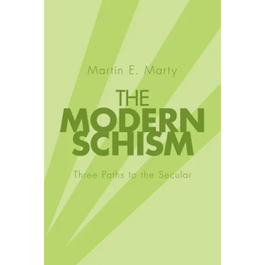 The Modern Schism