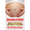 Awakening In Womb: Science of Blueprinting the Subconscious Mind of Your Unborn