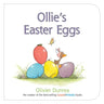 Ollie's Easter Eggs Board Book: An Easter and Springtime Book for Kids