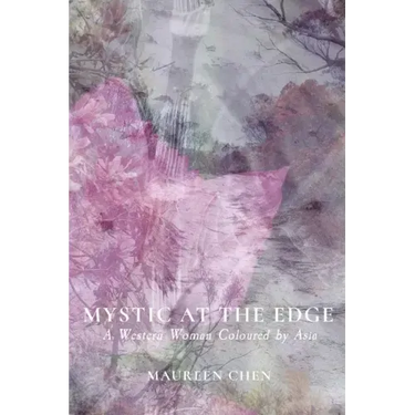 Mystic at the Edge: A Western Woman Coloured by Asia