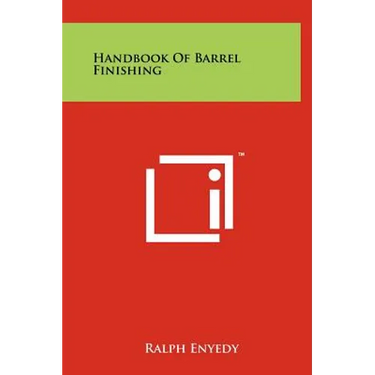 Handbook of Barrel Finishing