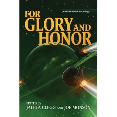 For Glory and Honor