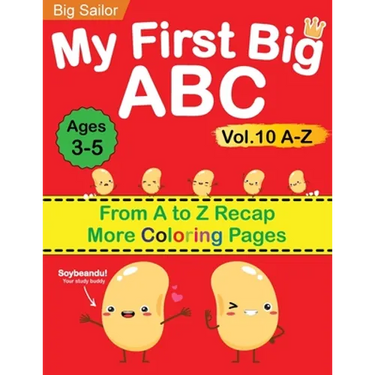 My First Big ABC Book Vol.10: Preschool Homeschool Educational Activity Workbook with Sight Words for Boys and Girls 3 - 5 Year Old: Handwriting Pract