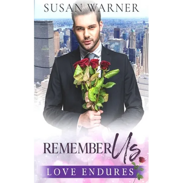Remember Us: A Clean Billionaire Romance