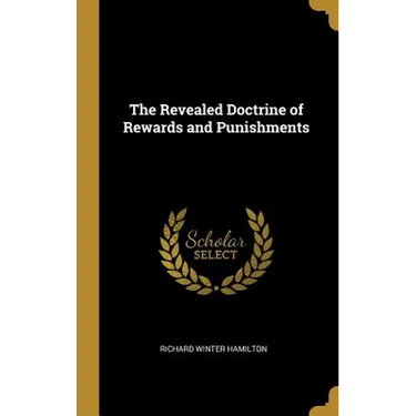 The Revealed Doctrine of Rewards and Punishments