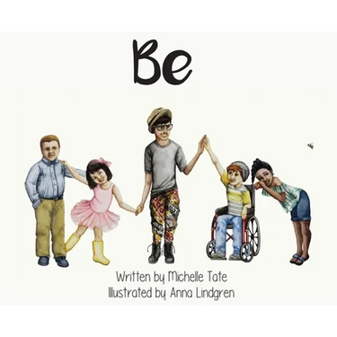 Be: Be Unique. Be Courageous. Be Kind.