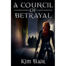 A Council of Betrayal