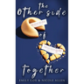 The Other Side of Together