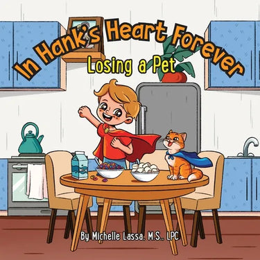In Hank's Heart Forever: Losing a Pet