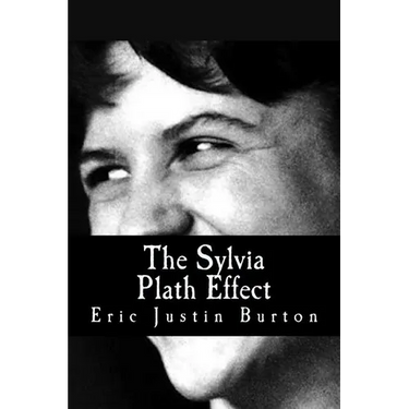 The Sylvia Plath Effect