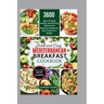 Quick and Easy Mediterranean Breakfast Cookbook: 3600 Days of Eating Healthy and Delicious Whole-Food Breakfast Recipes for Busy People on a Budget (A