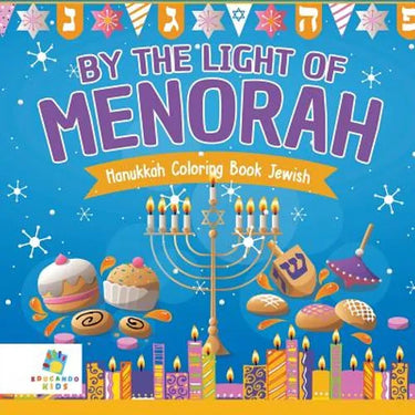 By the Light of the Menorah Hanukkah Coloring Book Jewish