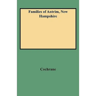 Families of Antrim, New Hampshire
