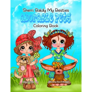 Sherri Baldy My Besties Adorable Pets Coloring Book