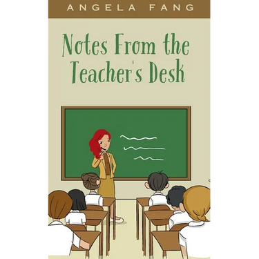 Notes From the Teacher's Desk
