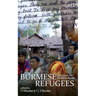Burmese Refugees: Letters from the Thai-Burma Border