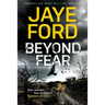 Beyond Fear